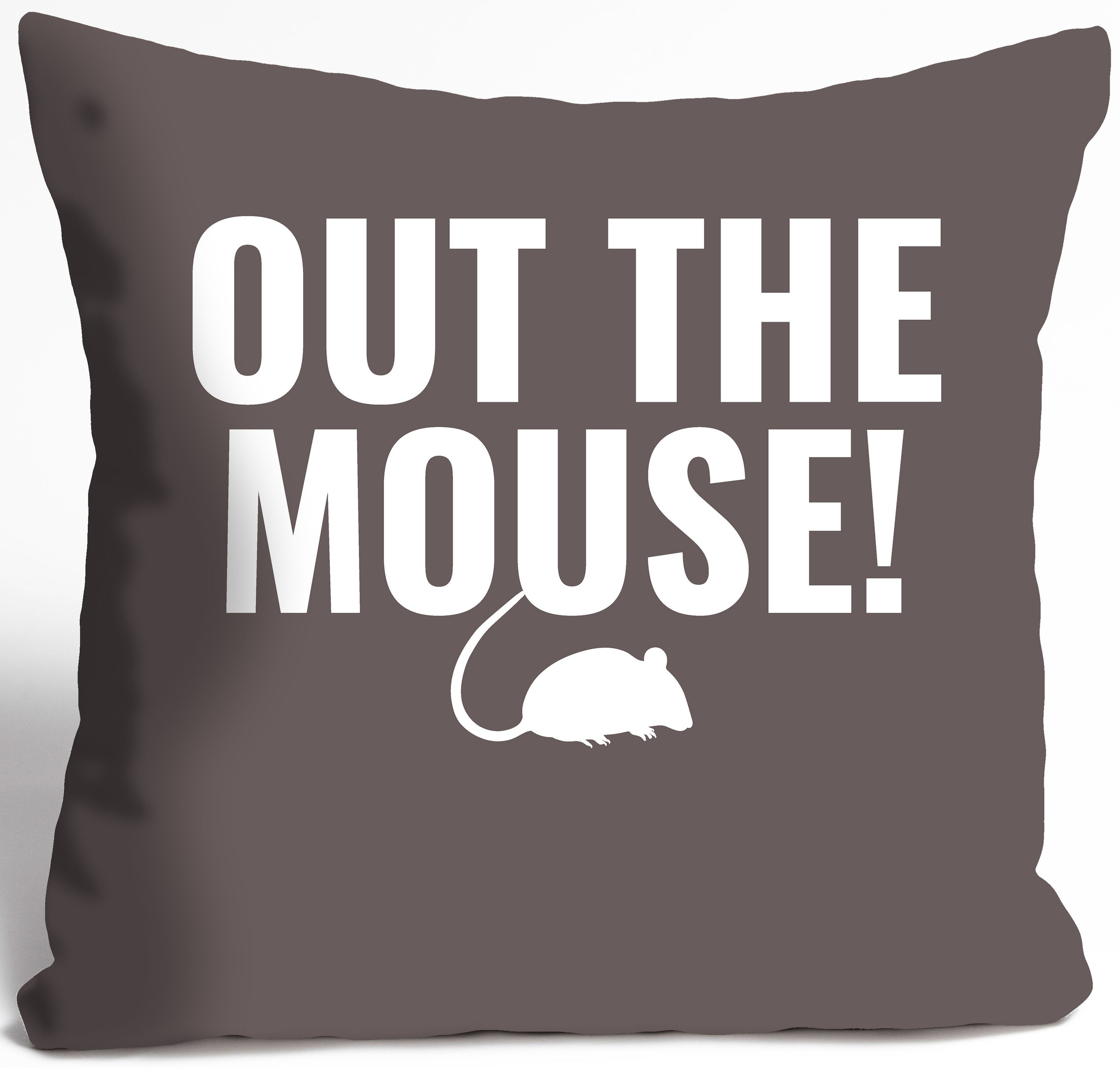 queence Dekokissen »OUT THE MOUSE!«, (1 St.)