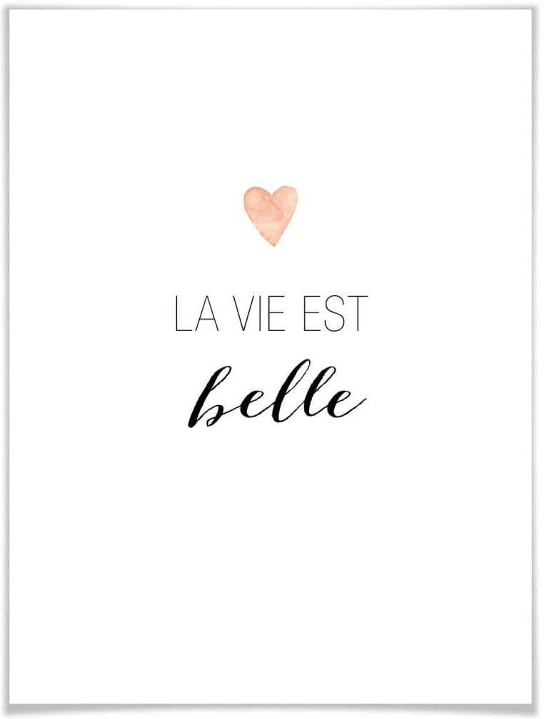 Poster »La vie est belle«, Schriftzug, (1 St.), Poster ohne Bilderrahmen