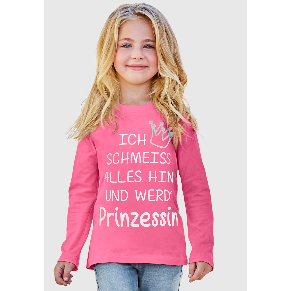 KIDSWORLD Langarmshirt »Ich schmeiss alles hin und werd´ Prinzessin«, mit Glitzerdruck