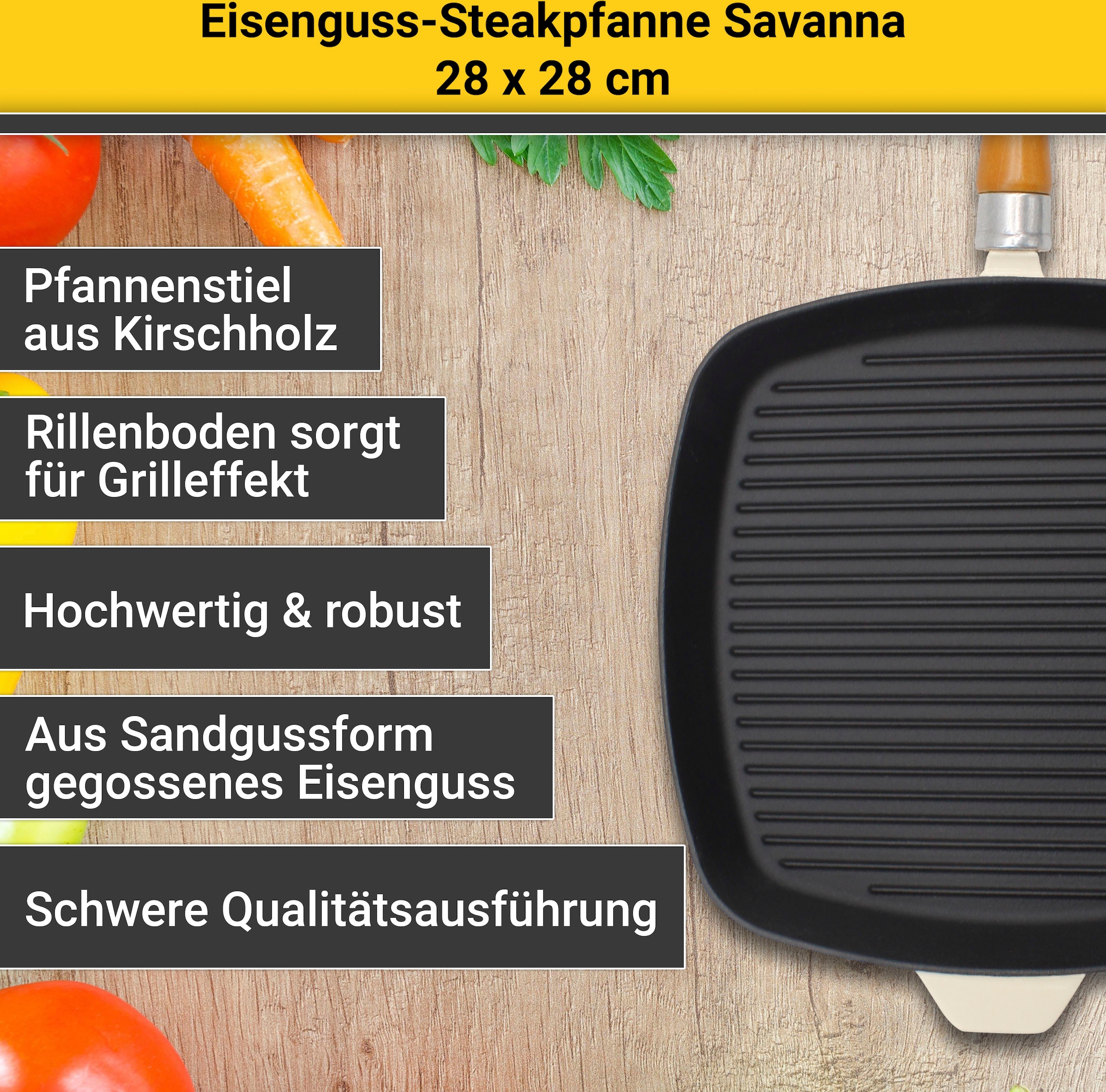 »Savanna«, Krüger cm, OTTO Induktion bei Eisen, 28x28 Steakpfanne