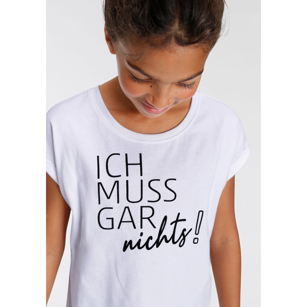 KIDSWORLD T-Shirt »Ich muss garnichts!«, in weiter legerer Form