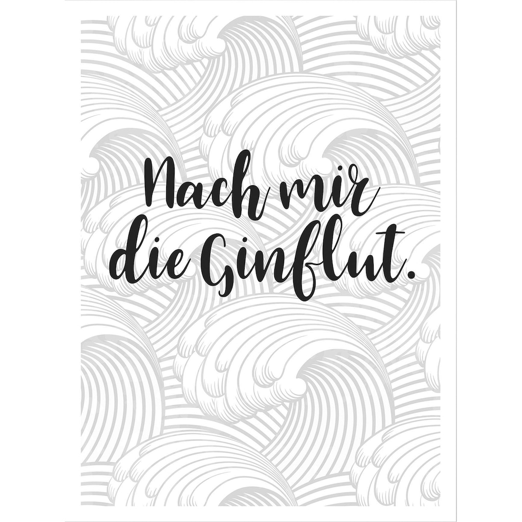 Wall-Art Poster »Nach mir die Ginflut«, Kinder