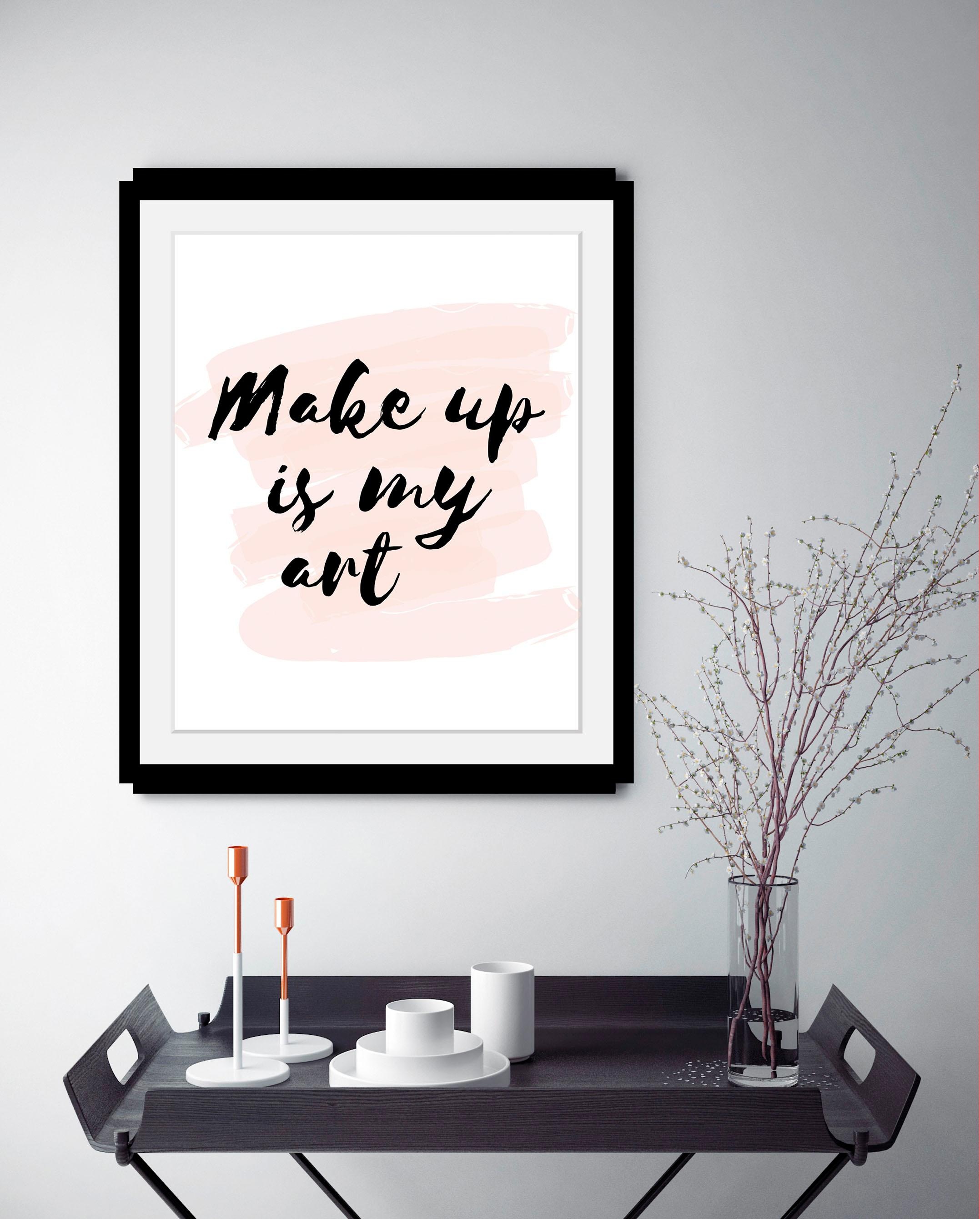 queence Bild »Make up« Fashion | Frau | Motivationsbilder | Schriftzug | Schwarz-Weiß HD Premium Poster-Druck inkl. Holzrahmen
