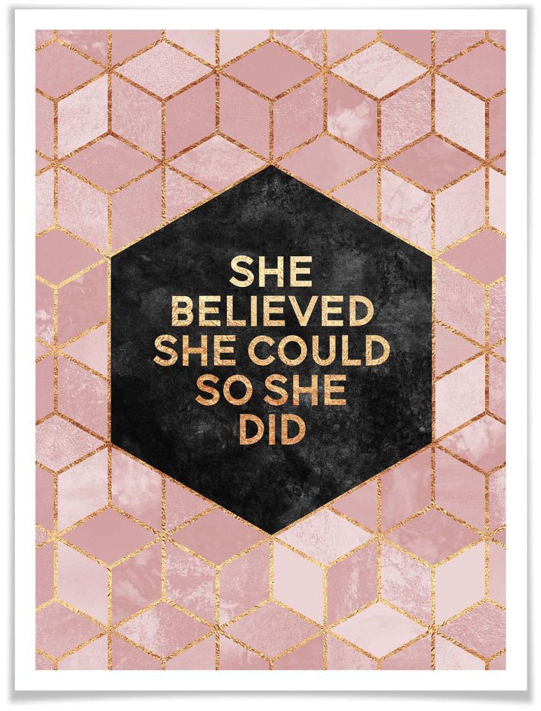 Poster »She Believed rosa«, Schriftzug, (1 St.), Poster ohne Bilderrahmen