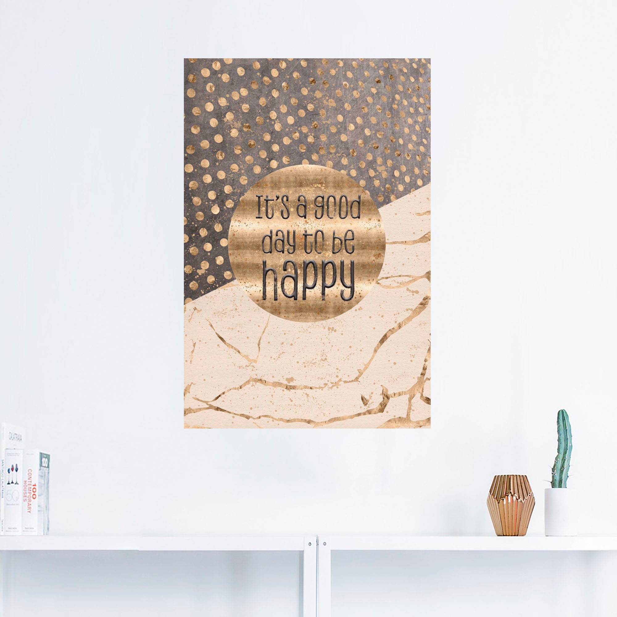 Artland Wandbild »Ein guter Tag um glücklich zu sein«, Sprüche & Texte, (1 St.), als Alubild, Outdoorbild, Leinwandbild, Poster, Wandaufkleber