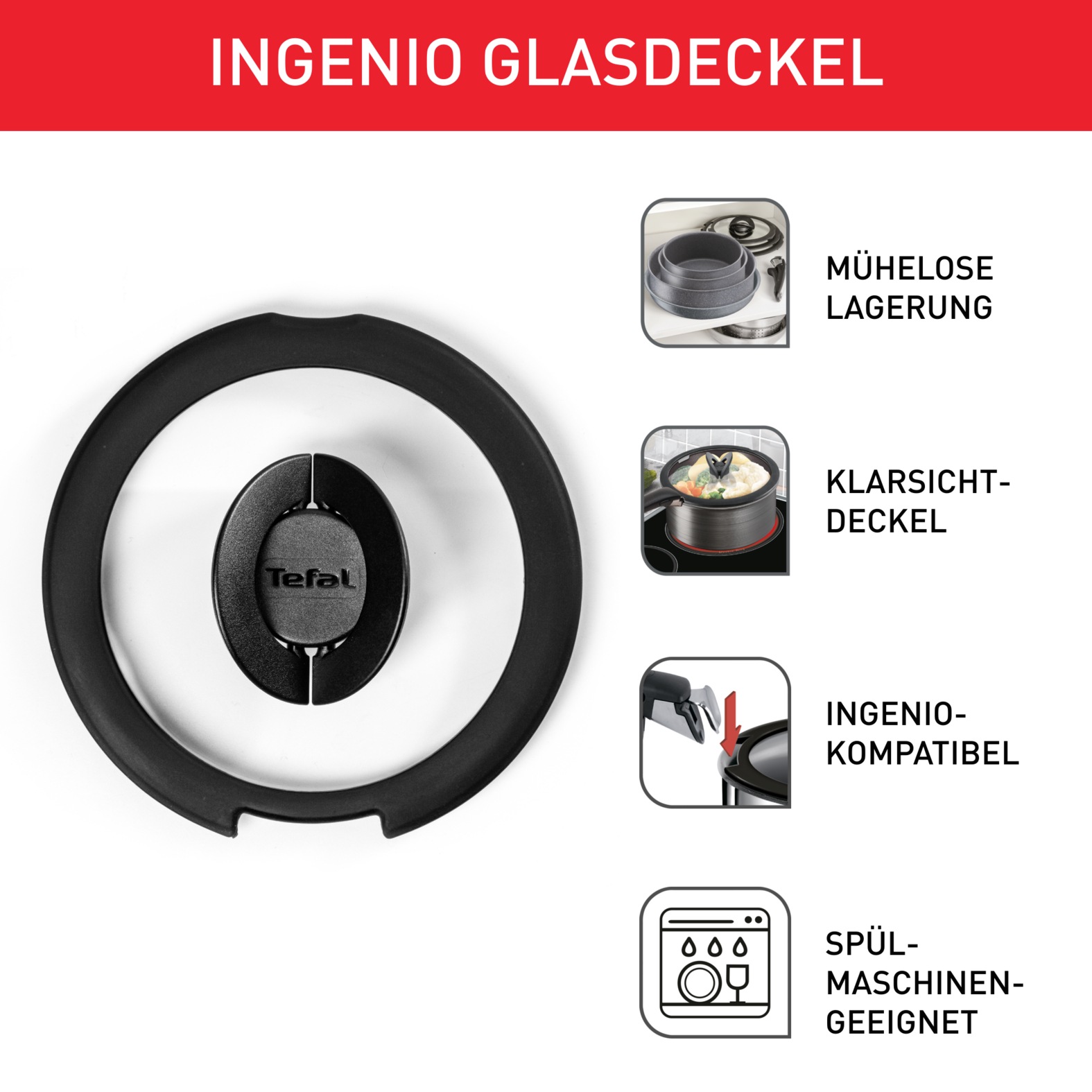 Tefal Deckel »Ingenio aus Glas mit umklappbaren Griffen, 3 verschiedene Größen« passend für Ingenio Töpfe und Pfannen, spülmaschinengeeignet, TL98491