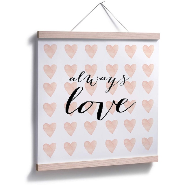 Wall-Art Poster »Always Love«, Schriftzug, (1 St.), Poster, Wandbild, Bild,  Wandposter bei OTTO