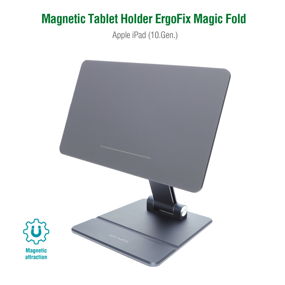 4smarts Tablet-Ständer »Magnetische Halterung ErgoFix Magic Fold für Apple iPad 10. Gen«