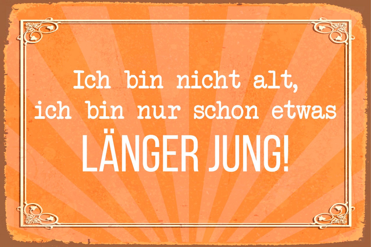 queence Metallbild »Länger Jung«, Schriftzüge-Schriftzug, (1 St.), Stahlschild, Blechschild, Sprüche, Texte, witzig
