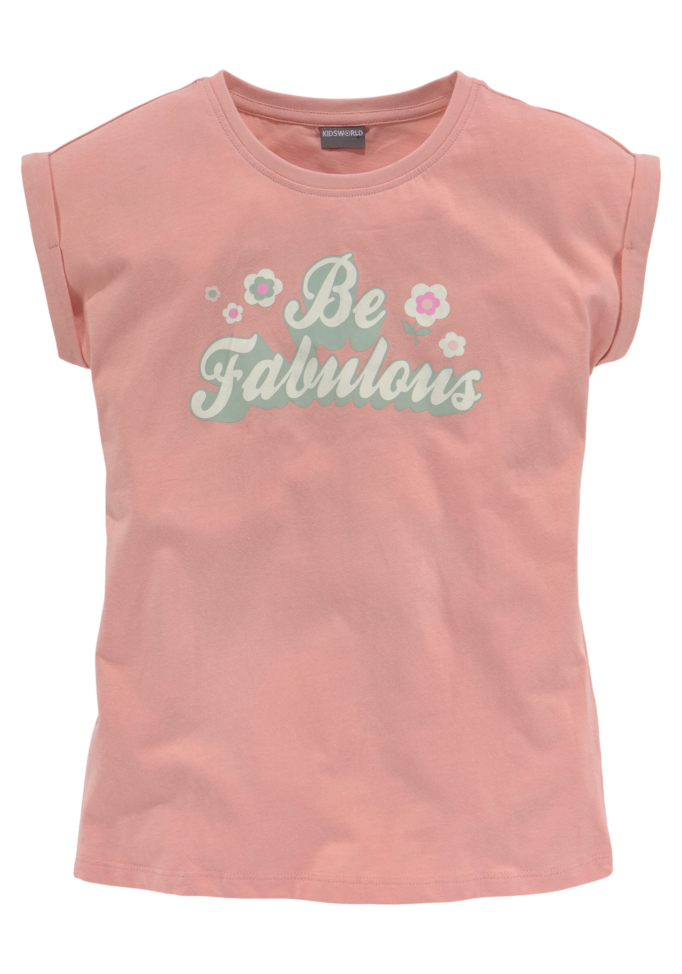 KIDSWORLD T-Shirt »Be fabulous«, OTTO in kaufen bei Form weiter legerer
