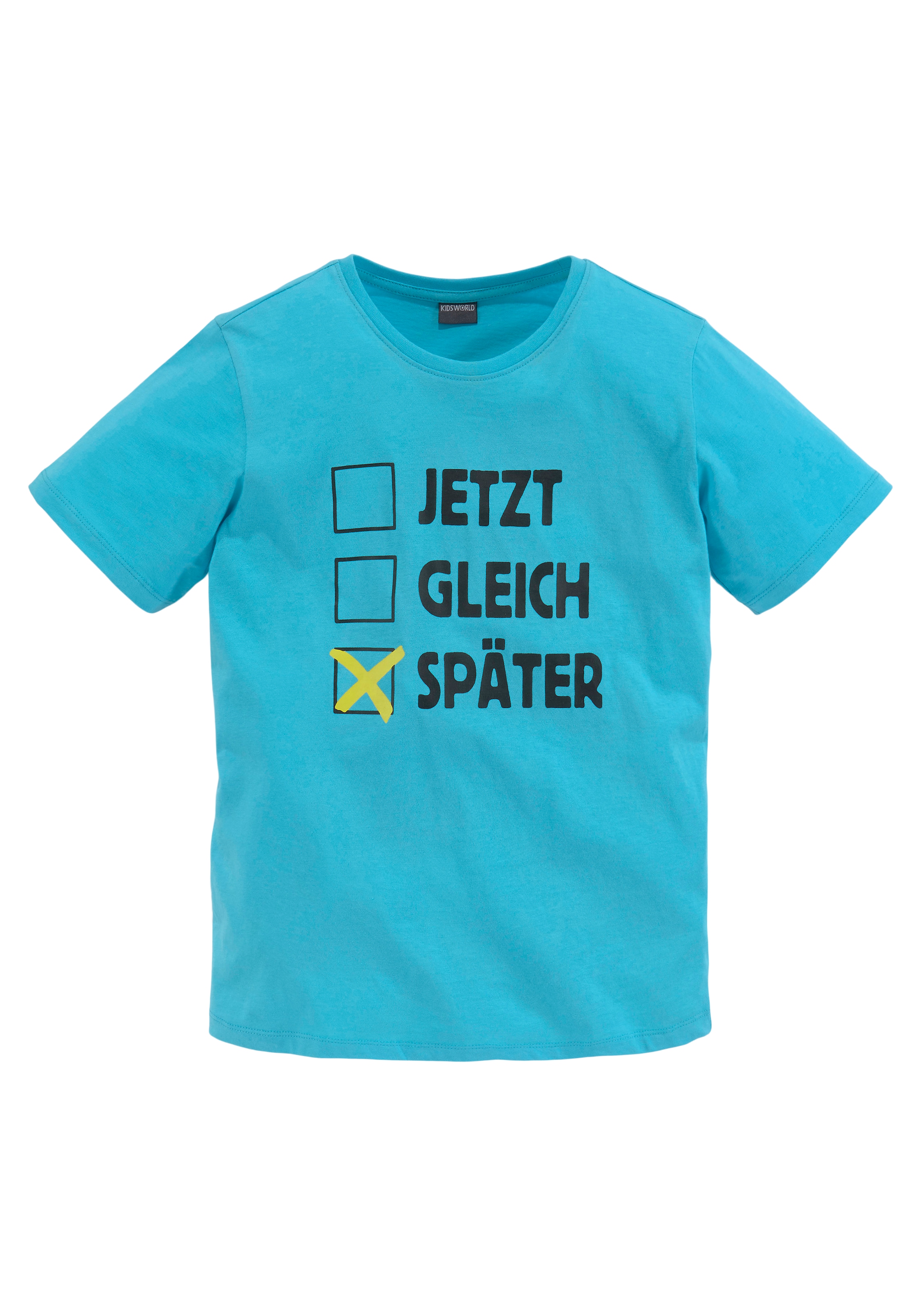 »SPÄTER«, OTTO T-Shirt bei KIDSWORLD Spruch online