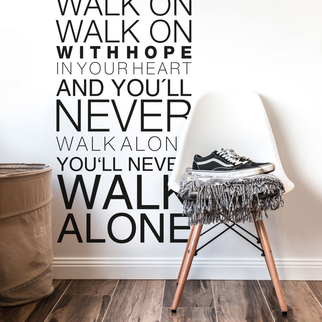Wall-Art Wandtattoo »You will never walk alone«, (1 St.) bestellen bei OTTO | Bilder
