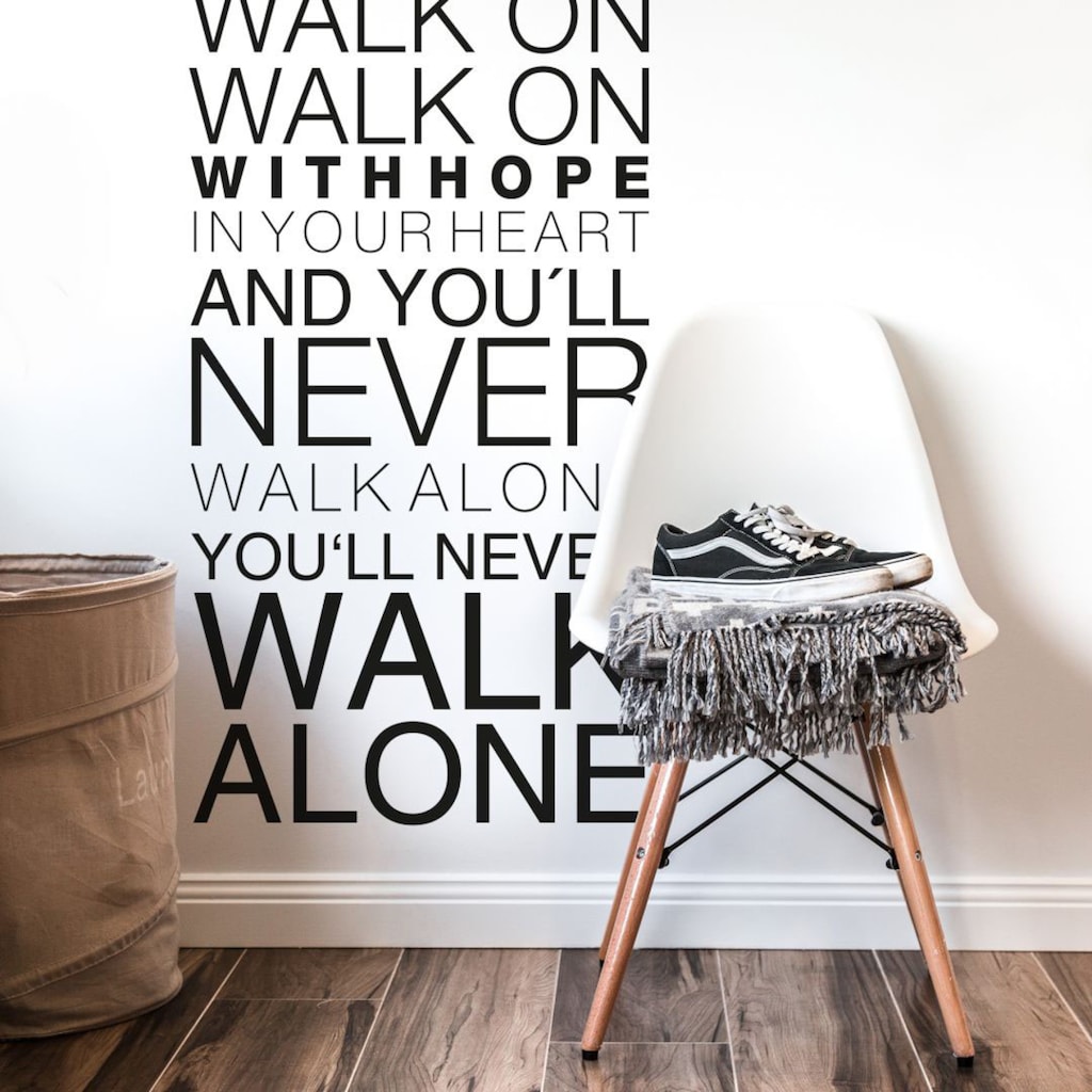 Wall-Art Wandtattoo »You will never walk alone«, (Set, 1 St.)