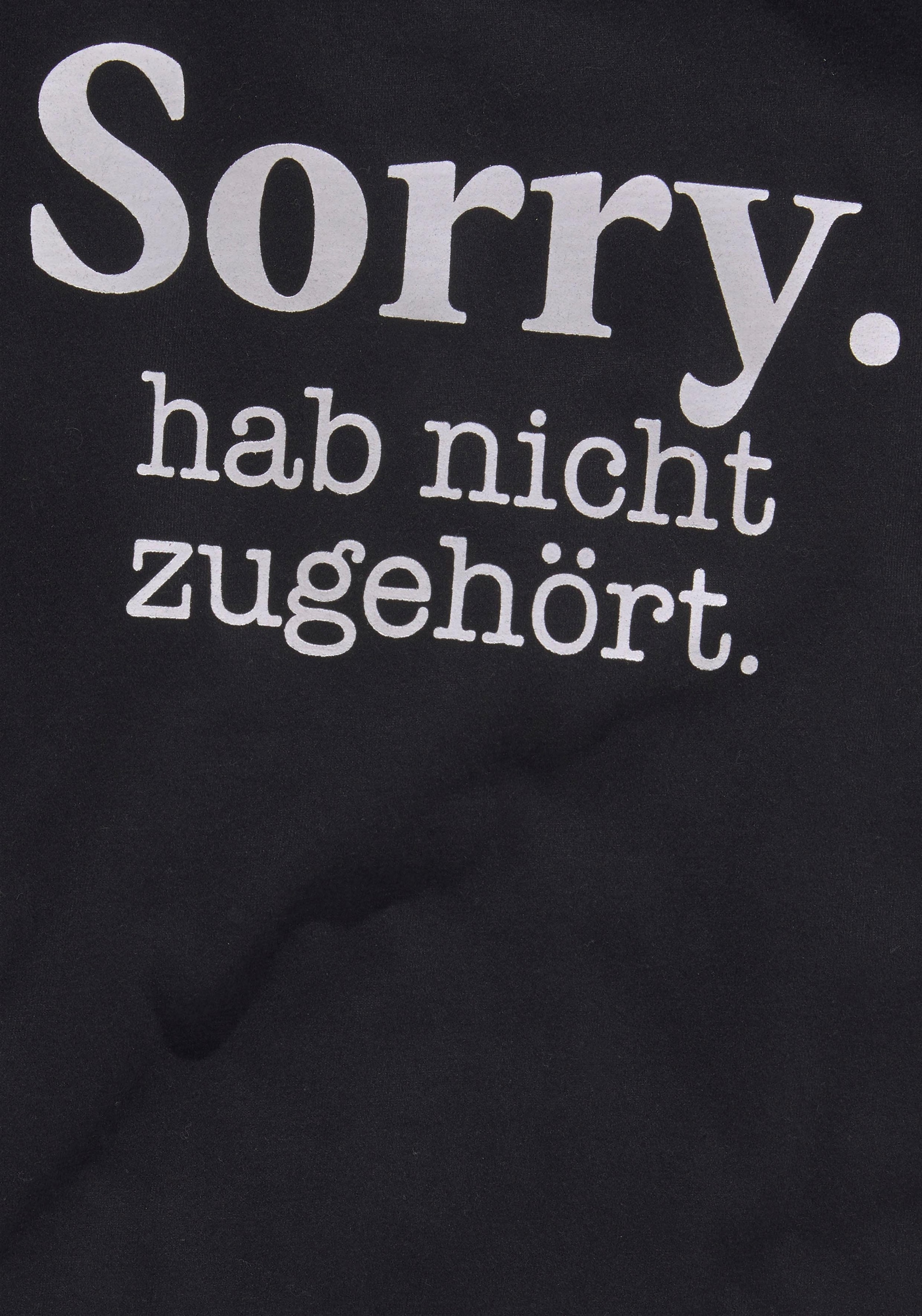 KIDSWORLD T-Shirt »Sorry. hab nicht zugehört.«, in weiter legerer Form