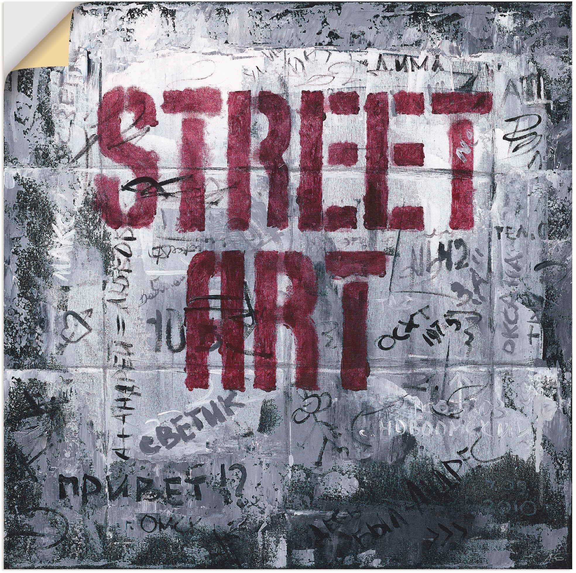 Artland Wandbild »Street Art - Straßenkunst«, Sprüche & Texte, (1 St.), in vielen Größen & Produktarten - Alubild / Outdoorbild für den Außenbereich, Leinwandbild, Poster, Wandaufkleber / Wandtattoo auch für Badezimmer geeignet