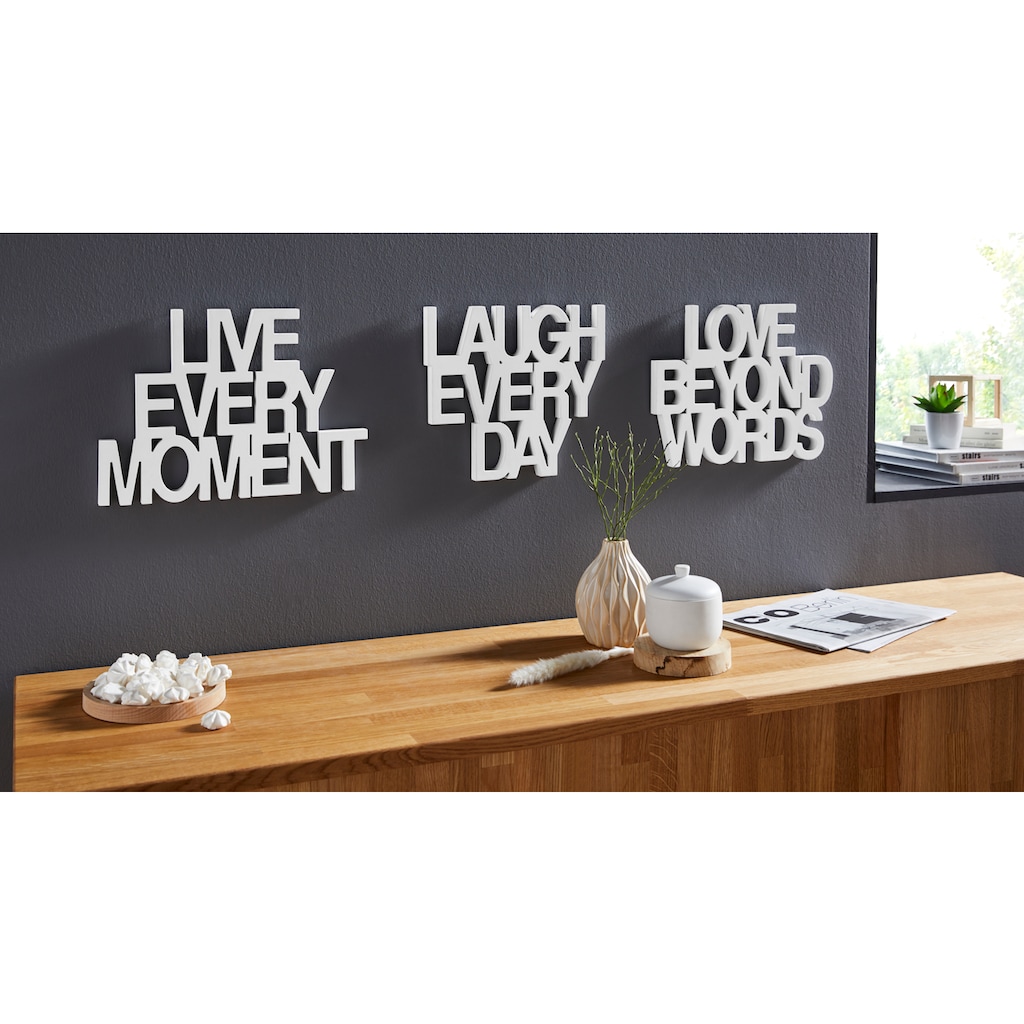 andas Wanddekoobjekt »Schriftzug Live every Moment - Love beyond Words - Laugh every Day«