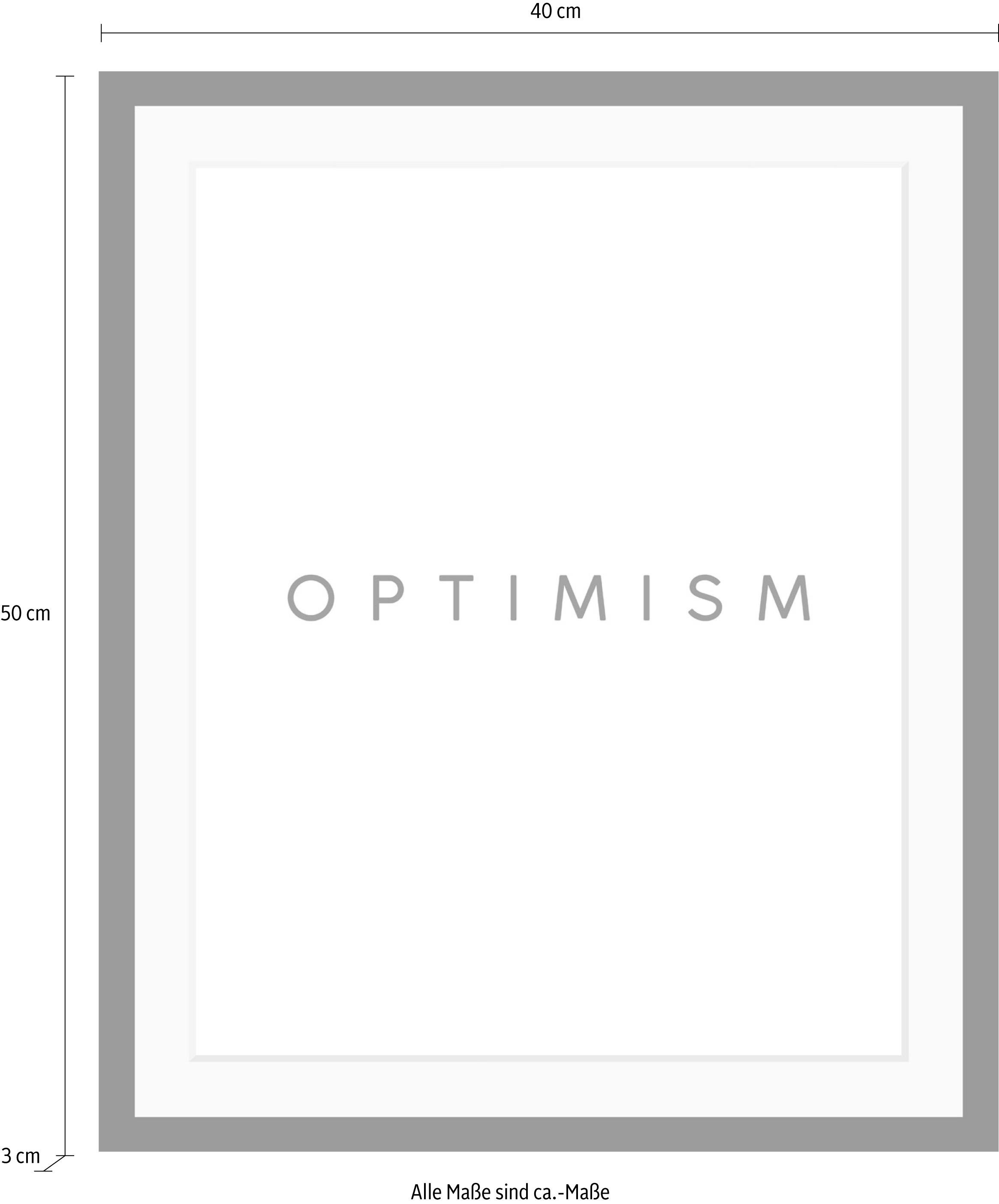 queence Bild »Optimism« Motivationsbilder | Schriftzug | Schwarz-Weiß | Spa | Spa Bilder HD Premium Poster-Druck inkl. Holzrahmen