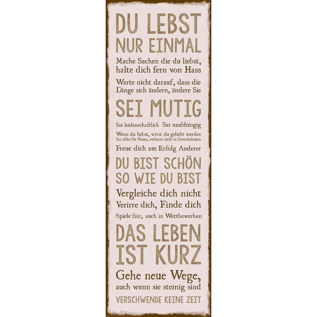 Reinders! Deco-Panel »Das Leben«, Spruch 30x90 cm