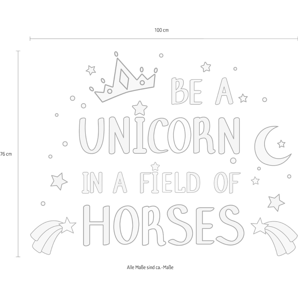 Wall-Art Wandtattoo »Kvilis Schriftzug Be a unicorn in a field of horses«