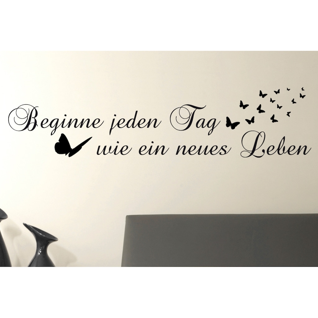 queence Wandtattoo »Beginne jeden Tag…«