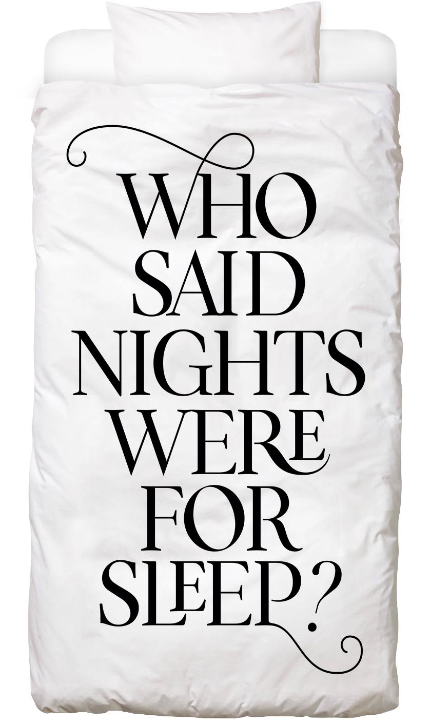 Juniqe Bettwäsche »Who Said Nights Were for Sleep?«, In vielen weiteren Designs erhältlich