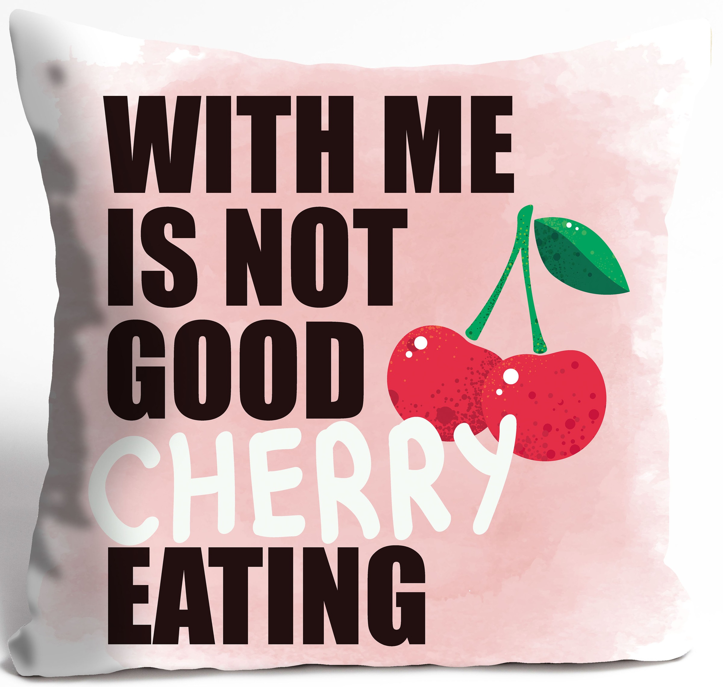 queence Dekokissen »WITH ME IS NOT GOOD CHERRY EATING«, Kissenhülle ohne Füllung, 1 Stück