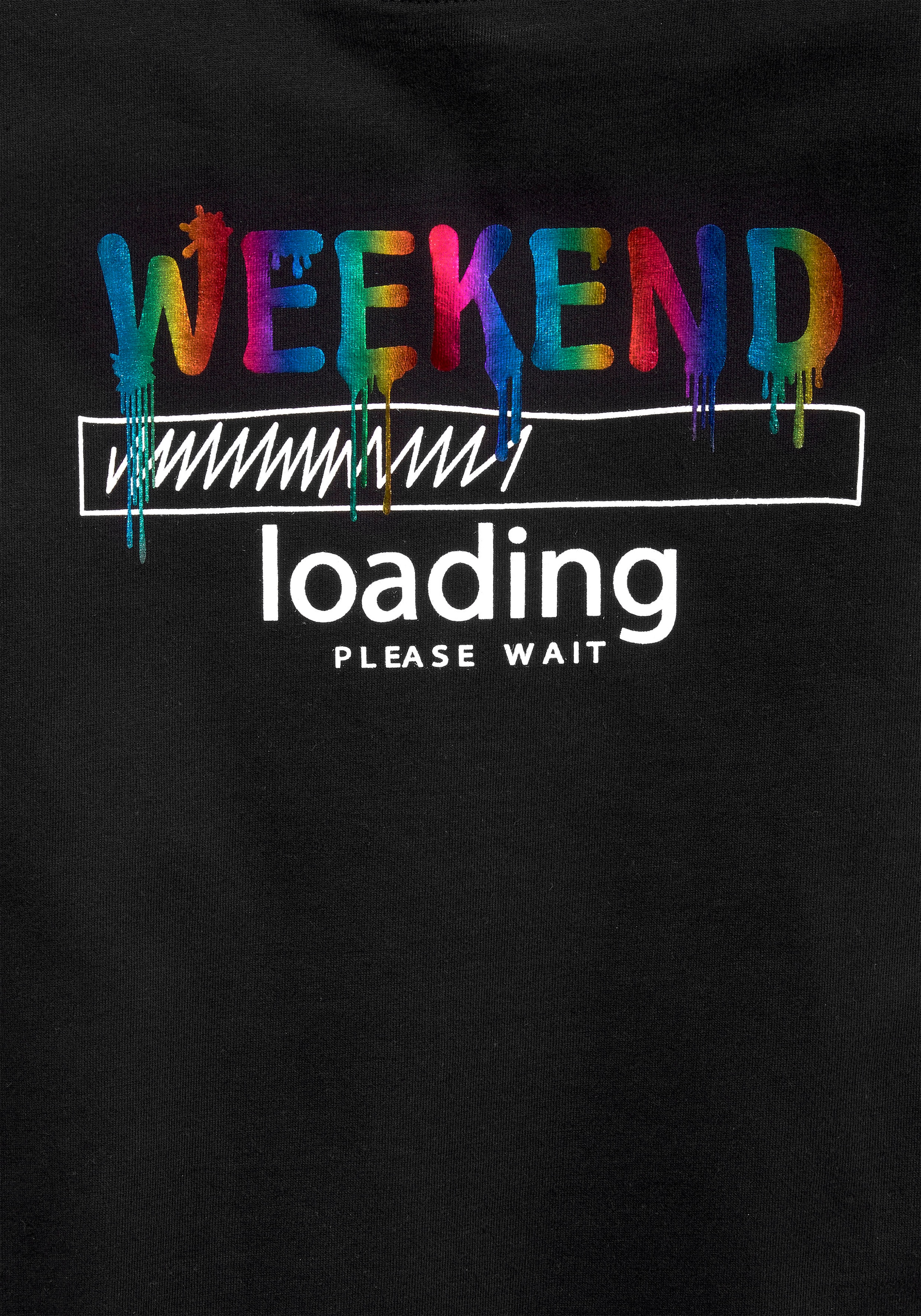 KIDSWORLD T-Shirt »WEEKEND loading...please wait«, in weiter legerer Form, Regenbogen-Druckfarben sind unterschiedlich