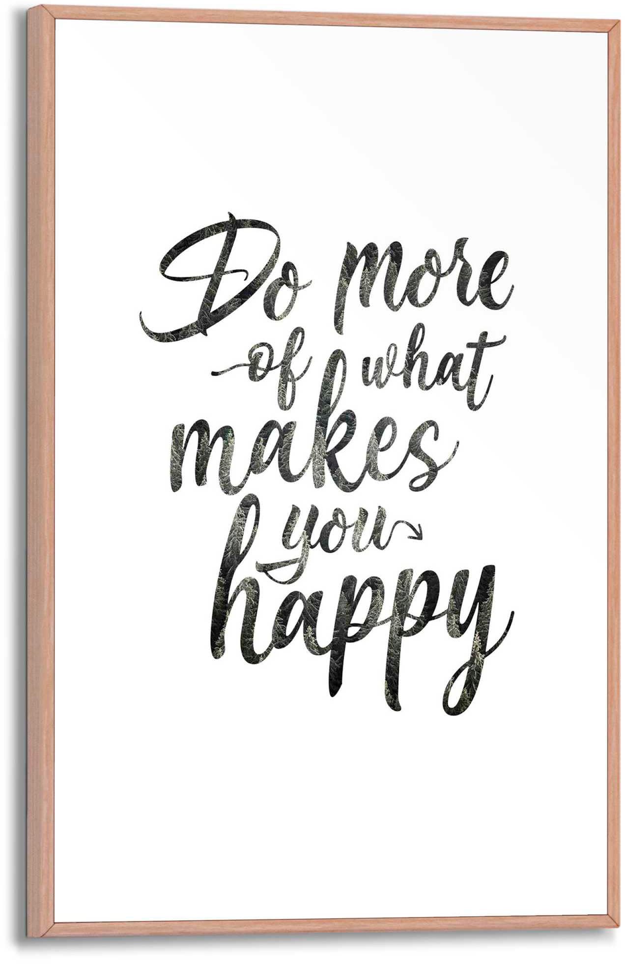 Poster »Do more of what makes you happy«