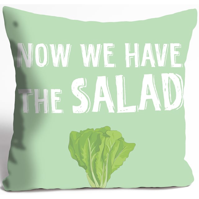 queence Dekokissen »NOW WE HAVE THE SALAD«, Kissenhülle ohne Füllung, 1  Stück im OTTO Online-Shop