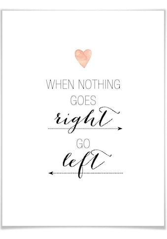 Poster »When nothing goes right«, Schriftzug, (1 St.)