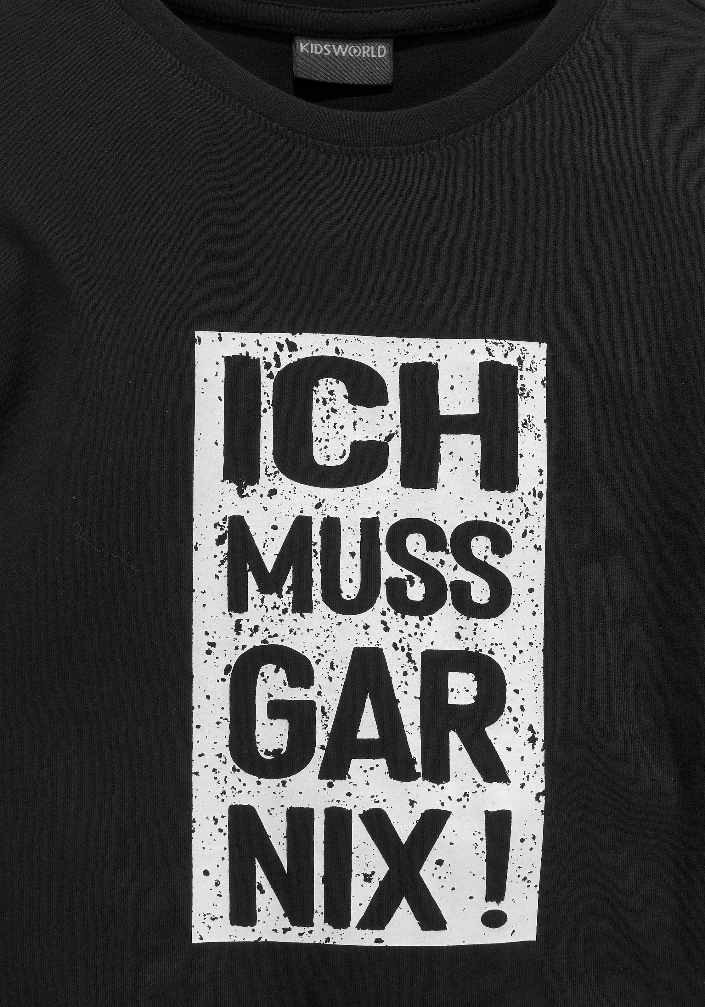 KIDSWORLD Langarmshirt »Ich muss OTTO bei gar kaufen Druck nix!«