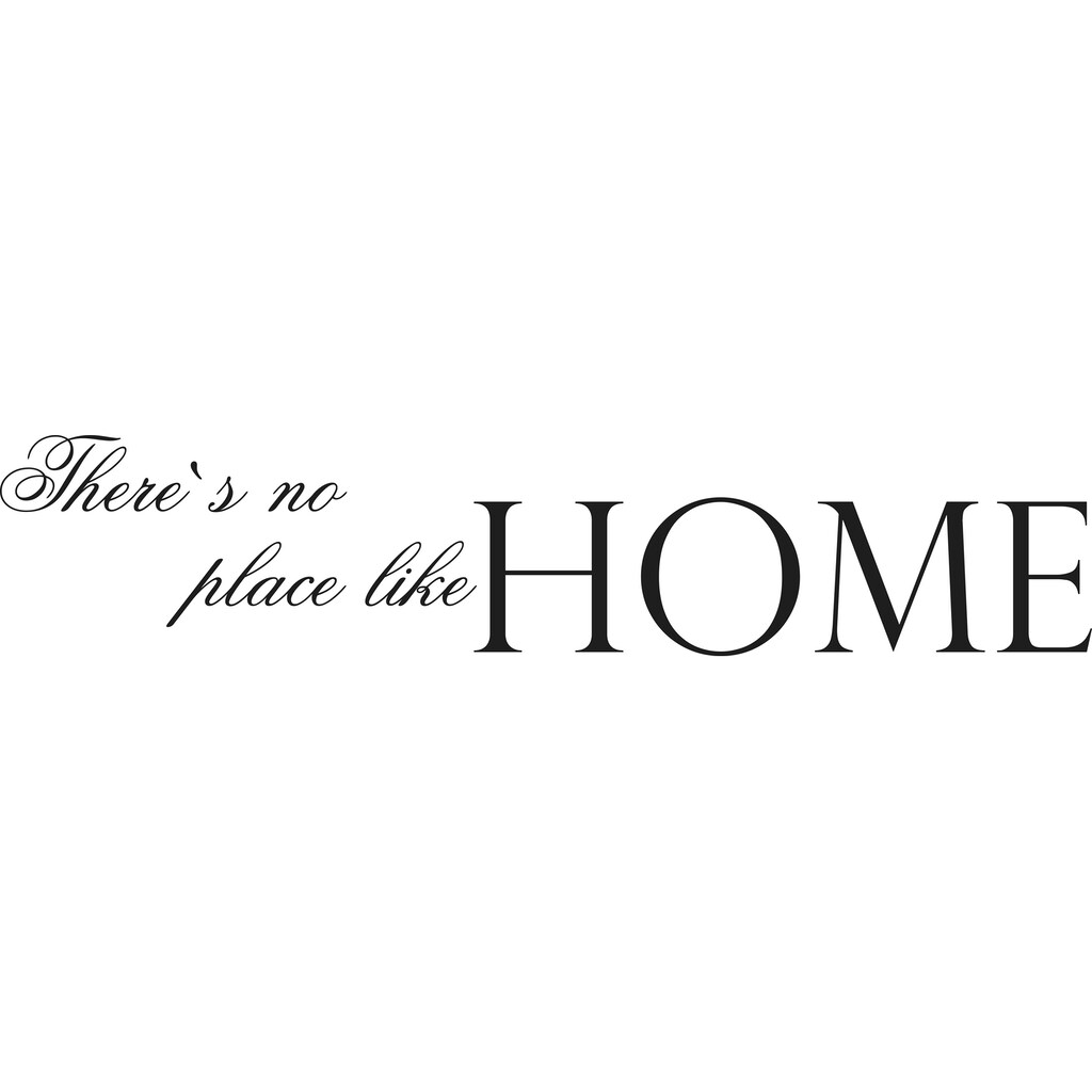 queence Wandtattoo »There's no place like Home«