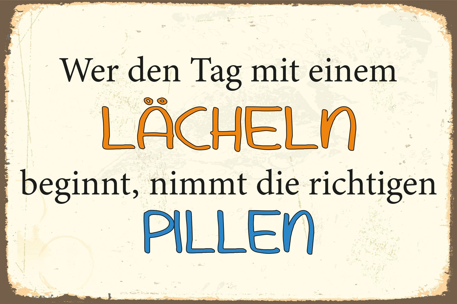 queence Metallbild »Lachpillen« Schriftzug | Schriftzüge 1 Stk. tlg. Stahlschilder