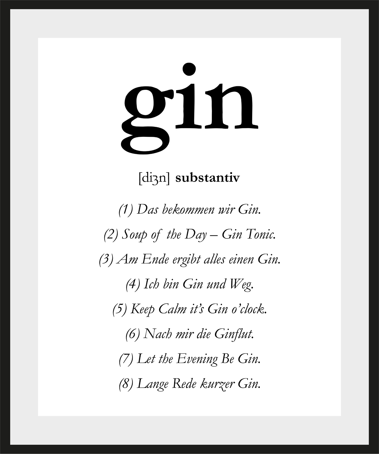 Bild »gin«, Sprüche & Texte, Spruch, gerahmt