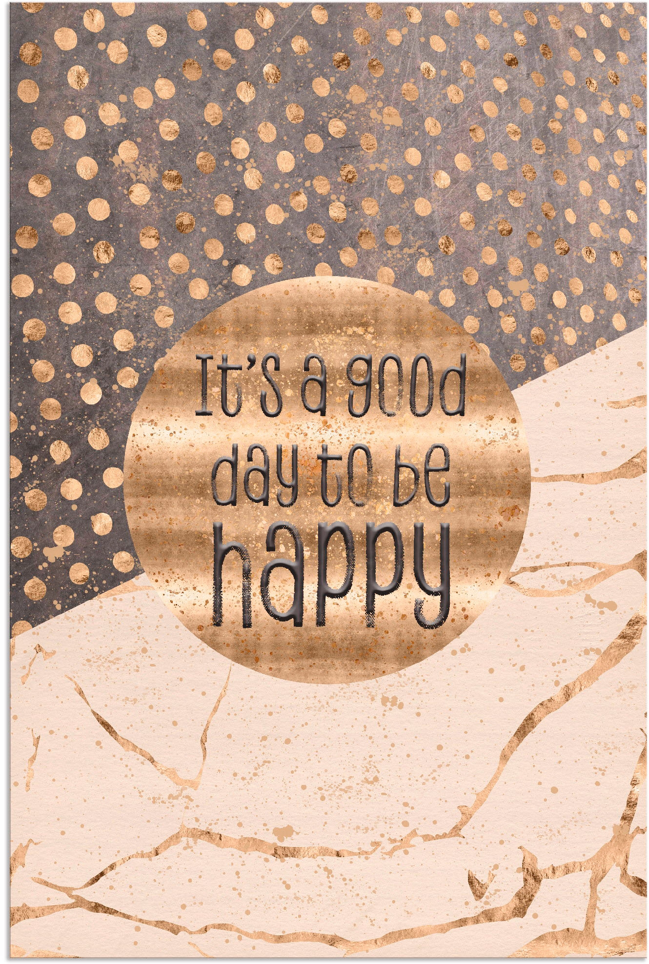 Wandbild »Ein guter Tag um glücklich zu sein«, Sprüche & Texte, (1 St.), als Alubild,...