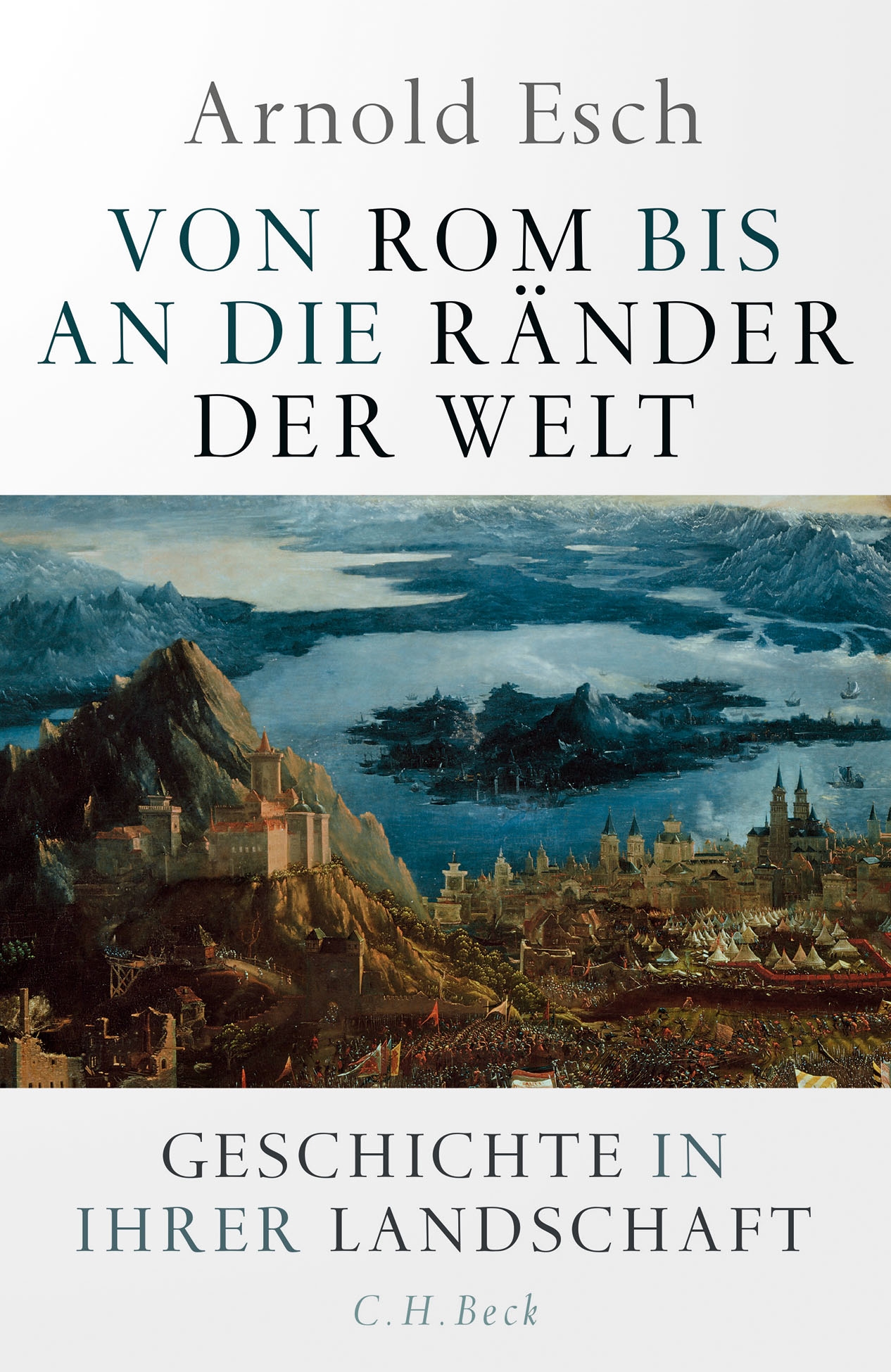 Buch Von Rom Bis An Die Rander Der Welt Arnold Esch Bei Otto