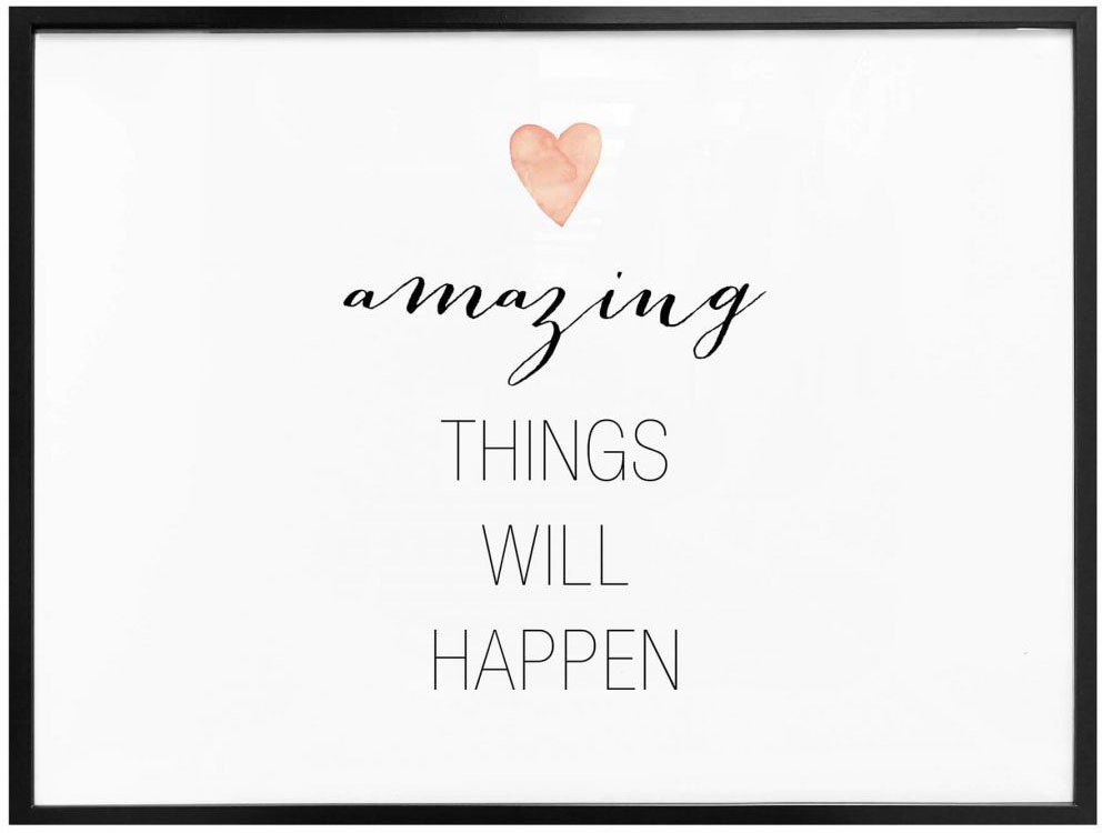 Wall-Art Poster »Amazing things«, Schriftzug, (1 St.), Poster, Wandbild, Bild, Wandposter
