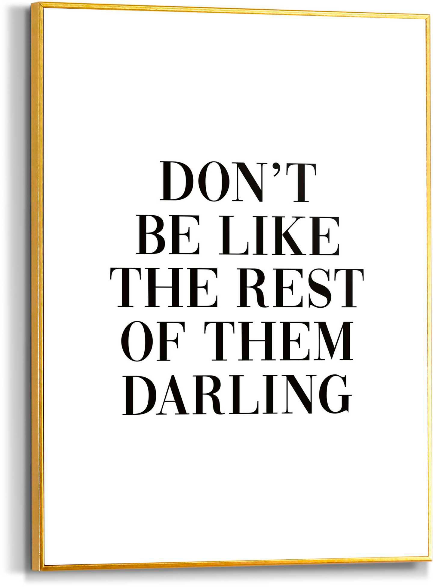 Reinders! Poster »Don't be like the rest«
