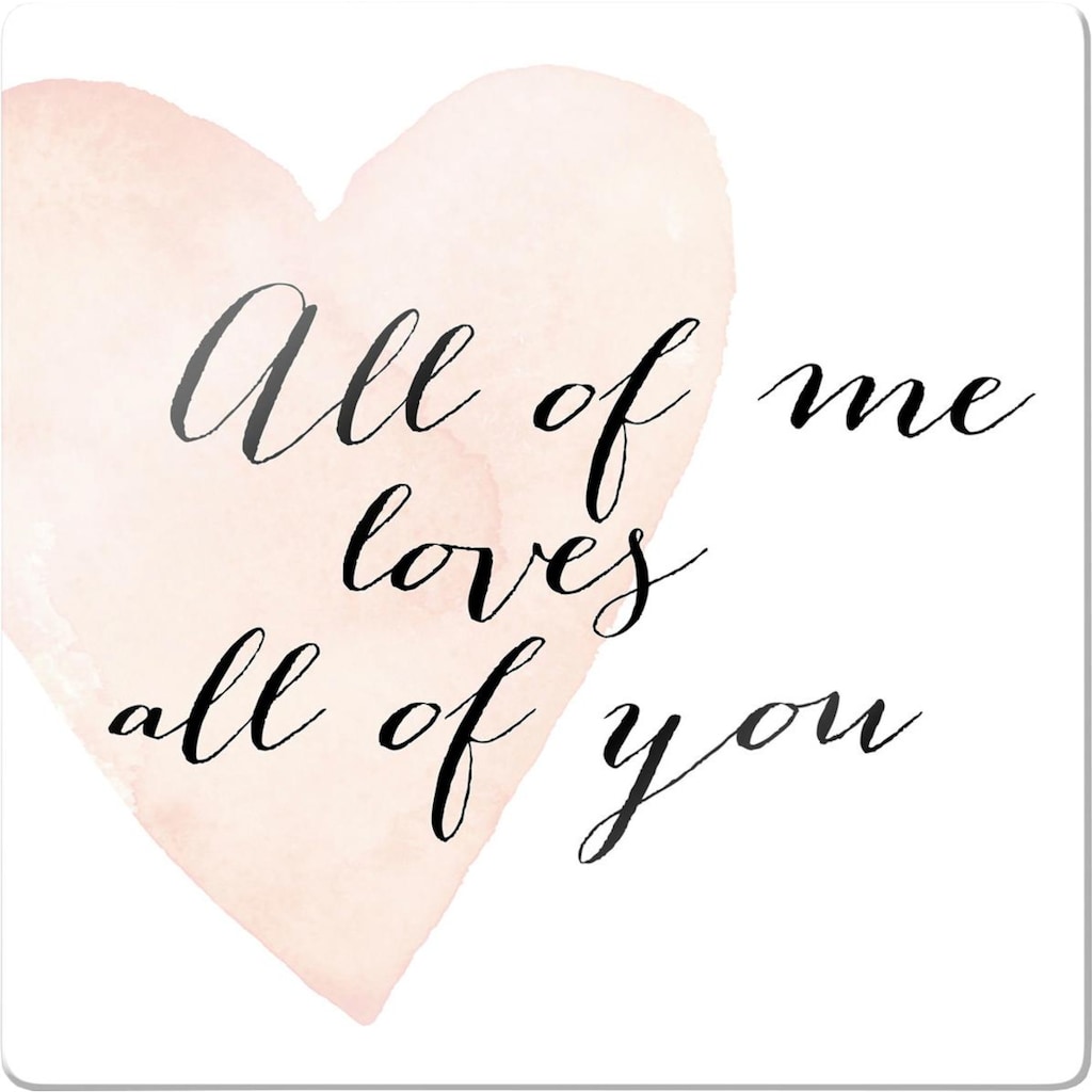 Wall-Art Glasbild »Confetti & Cream All of me loves all of you«, Abstrakt