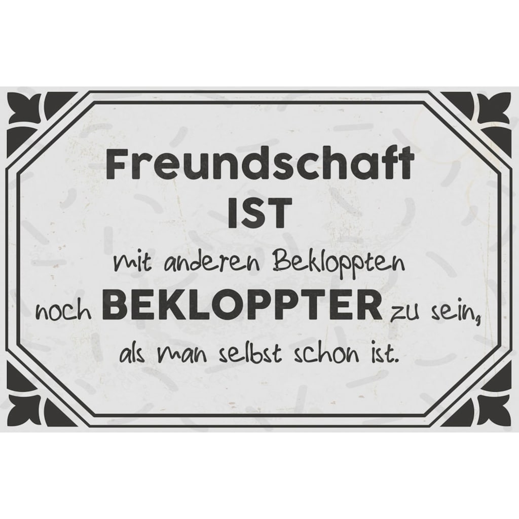 queence Metallbild »Bekloppte Freunde«, Sprüche, (1 St.)