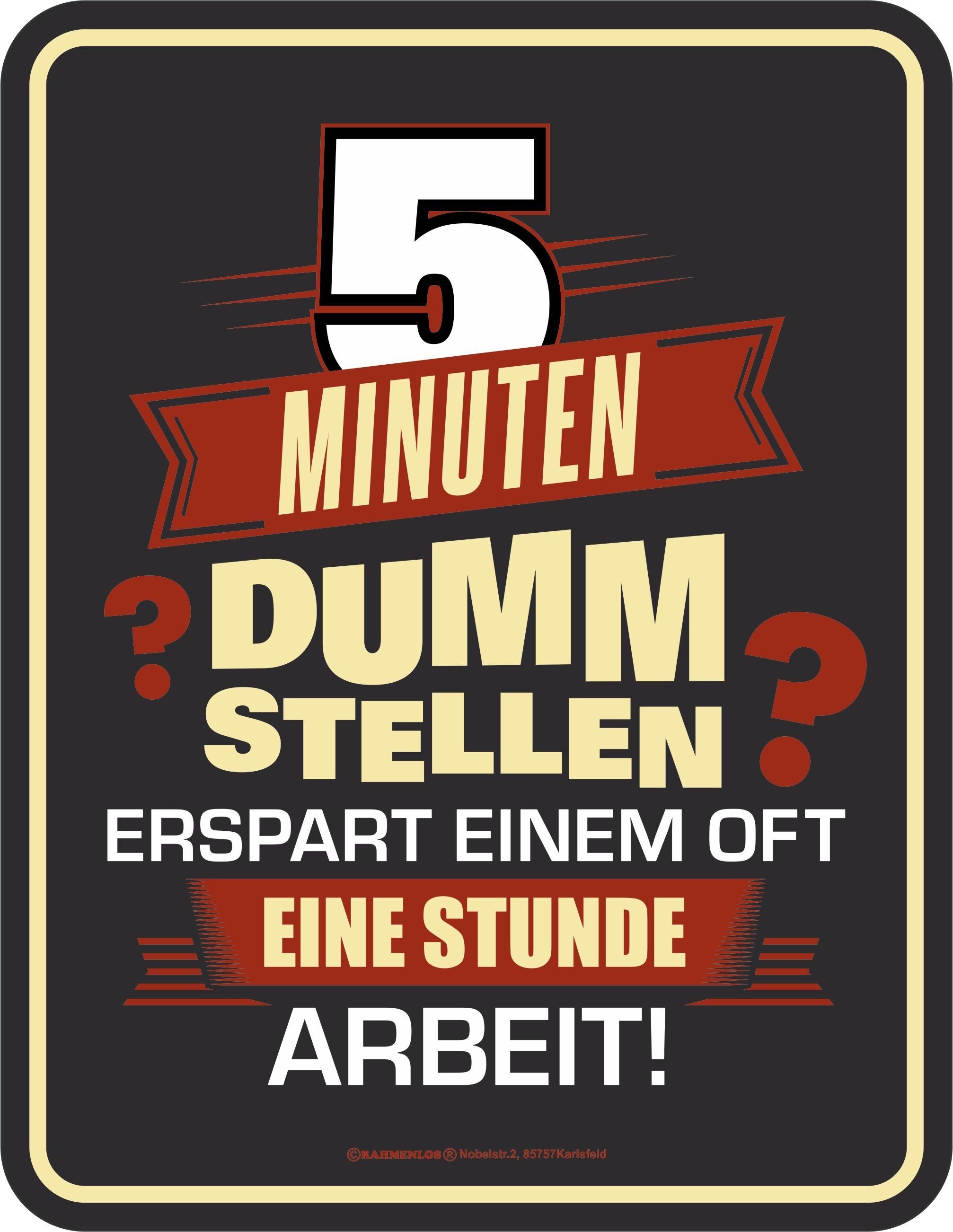 Rahmenlos Blechschild mit lustigem Statement