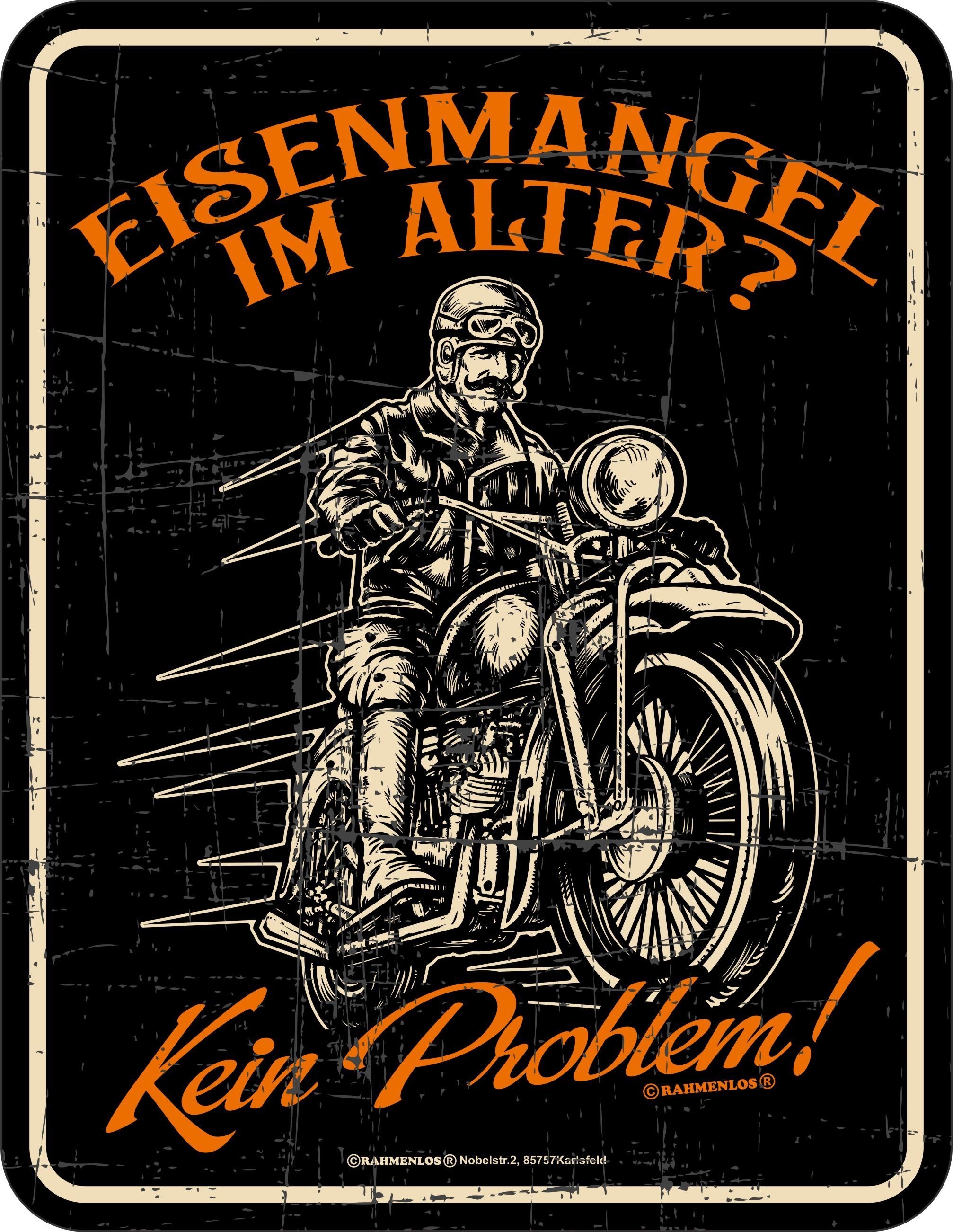 Rahmenlos Blechschild für den etwas älteren Biker