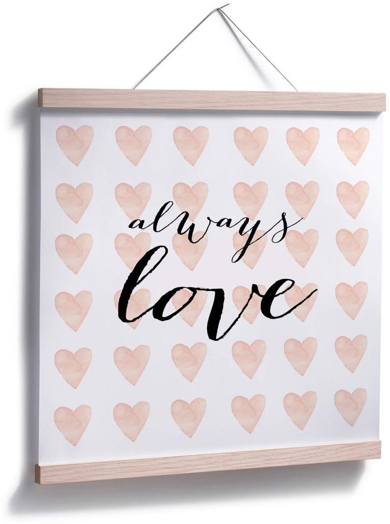 Love«, kaufen Bild, online Poster Poster, St.), Always bei »Schriftzug (1 Liebe OTTO Wandbild, Schriftzug, Wall-Art Wandposter